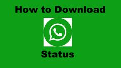 How To Download Whatsapp Status: വാട്സ്ആപ്പ് സ്റ്റാറ്റസുകൾ സ്മാർട്ട്ഫോണിലേക്ക് സേവ് ചെയ്യുന്നതെങ്ങനെ