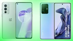 ഷവോമി 11ടി പ്രോ, വൺപ്ലസ് 9ആർടി സ്മാർട്ട്ഫോണുകളിൽ മികച്ചത് ഏത്