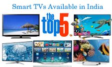 Top 5 Smart TVs Available in India
