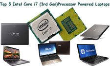Top 5 Intel Core i7 (3rd Gen)Processor Powered Laptops