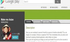 Google Says No To Racism: Bumps Off 'Make me Asian' App from Google Play