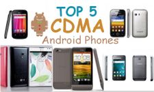 Top 5 Android-based CDMA Handsets Available in India Right Now