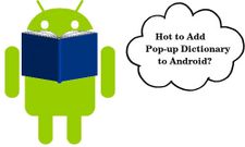 How To Add Pop-Up Dictionary to Your Android Devices