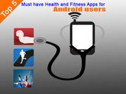 Top 5 Must have Health and Fitness Apps for Android users