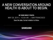Samsung To Hold 'Health Related' Event on May 28