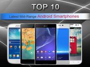 Top 10 Newest Mid Range Android Mobile Phones Between Rs 15,000 to Rs 25,000 To Buy In India