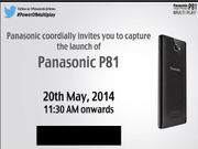 Panasonic P81 India Debut Date Set For May 20: What About Features?