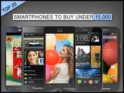 Top 20 Latest Smartphones To Buy in India Under Rs 15,000