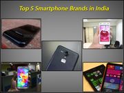 5 Smartphone Brands which Hold the Top Spots in Indian Market