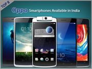 From China With Love: Top 8 Best Oppo Smartphones Available in India Right Now