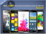 Top 10 Best 13MP Plus Camera Smartphones To Buy In India This August