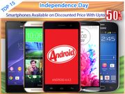Independence Day Special: 15 Android Smartphones Available at 50% Discount