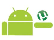 5 Best and Essential Torrent Client Apps For Android