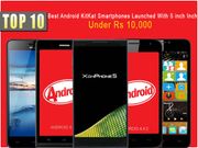 10 Best Android KitKat Smartphones Launched With 5 Inch Screen Under Rs 10,000