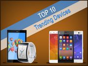 10 Trending Devices That Are Worth Knowing About: iPad 13, Galaxy Note 4, Xiaomi Mi 4 and More...