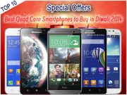 Diwali Special Offers: Top 20 Best Quad Core Smartphones to Buy in Diwali 2014