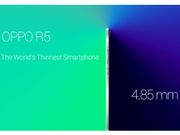Oppo R5 Goes Official: Dubbed ‘World’s Slimmest Smartphone’
