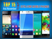 Top 15 Best Octa Core Mobile Phones To Buy In India this November