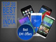 Top 20 Best Smartphones To Buy In India With Best EMI Offers