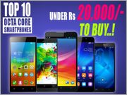 Top 10 Octa Core Smartphones Under Rs 20,000 to Buy in India this November