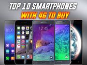 Top 10 Smartphones with Best 4G Connectivity Support to Buy in India