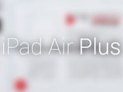Apple's iPad Air Plus Launching in 2015? Here are 5 Interesting Rumors We have Seen So Far