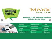 Maxx to open 100 Smartcare Service Centers in Metros