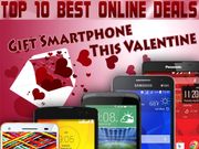 Gift Smartphone This Valentine: 10 Best Online Deals