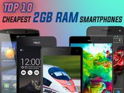Top 10 Cheapest 2GB RAM Smartphones Available in India