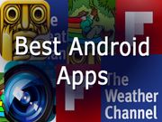 Just Got A New Android Smartphone? Here Are the First 10 Apps to Download