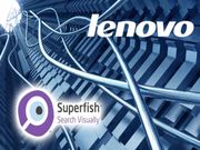 Microsoft Helps Lenovo to Clear Superfish Adware from Windows Based Computers