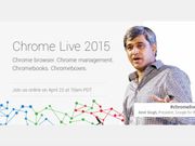 Google To Host ‘Chrome Live’ Event on April 22