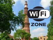 Soon free Wi-Fi at Qutub Minar, Red Fort and Humayun's tomb