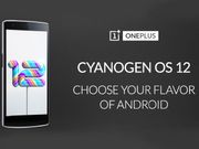 OnePlus One Gets Official Cyanogen OS 12 Update With Bug-Fixes: How To Install