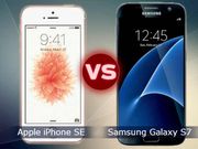 Apple iPhone SE vs Samsung Galaxy S7: Which One Is Right For You?