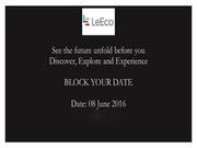 LeEco to launch 3 Superphones in India on June 8: Le 2, Le 2 Pro, Le Max 2 Likely to Arrive