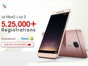 LeEco Le2 and Le Max2 get over 5 lakh registrations for first flash sale on June 28
