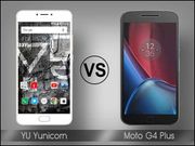 Yu Yunicorn vs Moto G4 Plus: Micromax or Motorola, What's Your Choice?