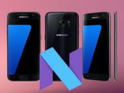 Top 10 Samsung Flagship Smartphones That Are Expected to Receive Android Nougat Update