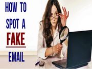5 Easy Steps to Detect a Fake Email