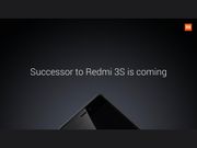 Xiaomi to launch Redmi 3S and Redmi 3S Prime successors in India soon