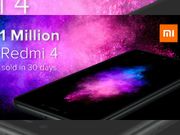 Xiaomi Redmi 4 sales in India cross 1 million units in just 30 days
