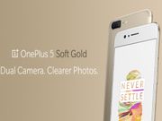 OnePlus 5 Soft Gold limited edition variant announced; sale starts on August 9