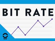 What is a bitrate and how does it matter