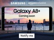 Samsung Galaxy A8 (2018), Galaxy A8+ (2018) coming soon to India; to be exclusive to Amazon