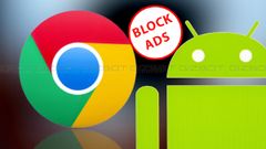 This is how you can block ads in Chrome on your Android