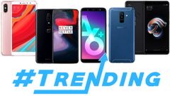 Trending smartphones from last week: Oppo Find X, Redmi Note 5 Pro, Xiaomi Mi 8, OnePlus 6 and more
