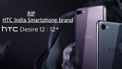 HTC Says Goodbye to the Indian smartphone market: Closes smartphone operation