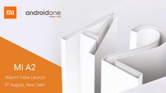 Xiaomi Mi A2 India launch pegged for August 8; invites are out