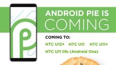 These HTC devices will get Android 9 Pie update: HTC U11, HTC U11+ and more